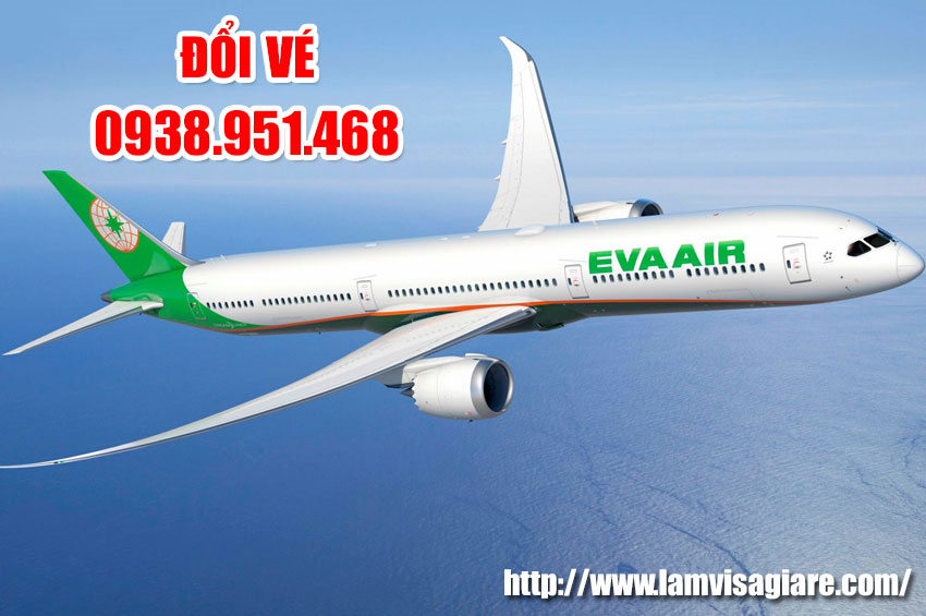 Đổi vé máy bay Eva Air